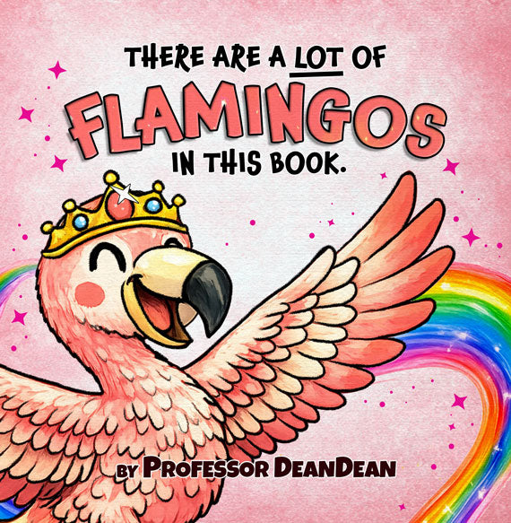 There Are a Lot of Flamingos in This Book