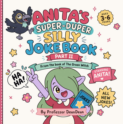 Anita's Super-Duper Silly Joke Book Part II