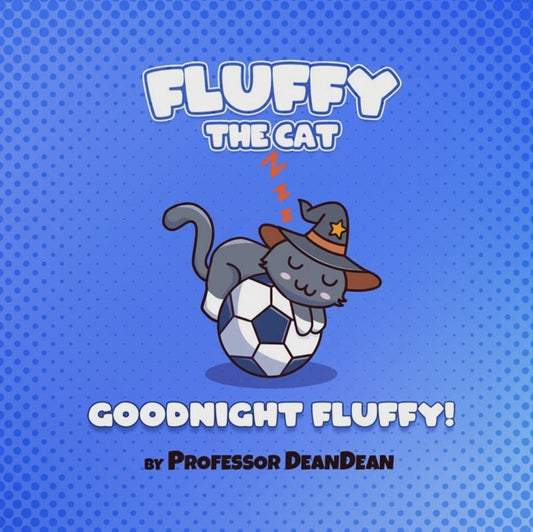 Goodnight Fluffy!