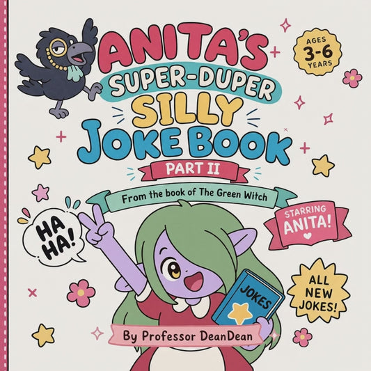 Anita's Super-Duper Silly Joke Book Part II