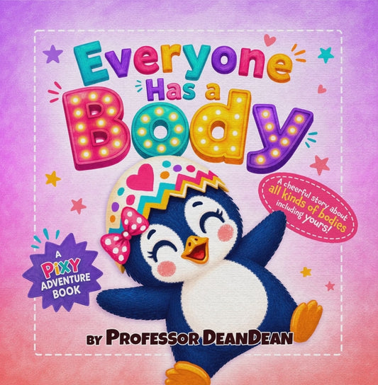 Everyone Has a Body